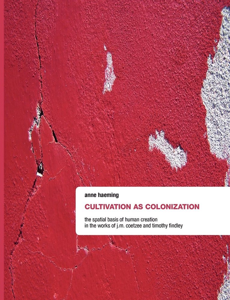 Cultivation as Colonization 1