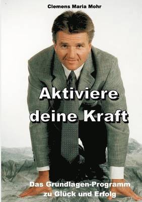 Aktiviere deine Kraft