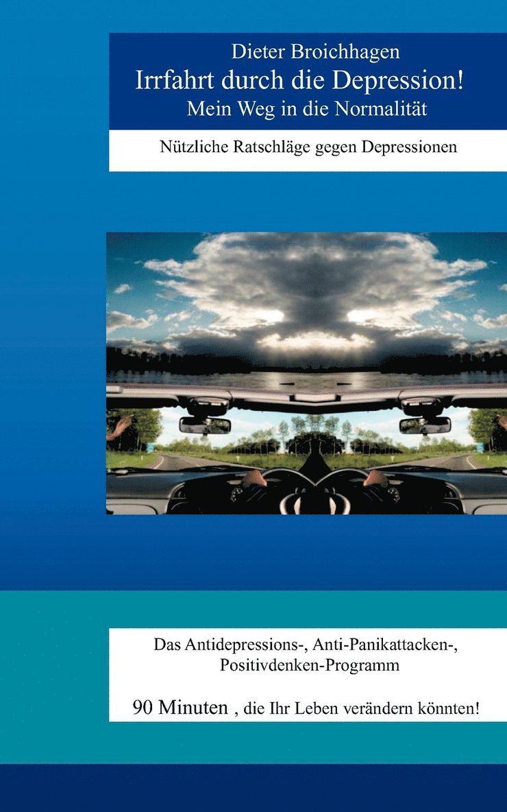 Dieter Broichhagen - Irrfahrt durch die Depression, Häftad