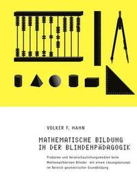 bokomslag Mathematische Bildung in der Blindenpädagogik
