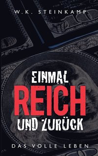 bokomslag Einmal reich und zurück