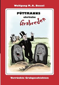 bokomslag Püttmanns ehrliche Grabreden