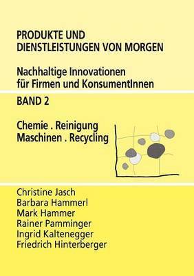 Christine Jasch, Barbara Hammerl, Mark Hammer, Rainer Pamminger, Ingrid Kaltenegger - Produkte und Dienstleistungen von morgen, Häftad