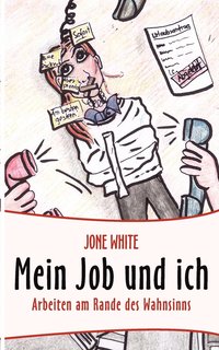 bokomslag Mein Job und ich