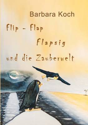 bokomslag Flip-Flap Flapsig und die Zauberwelt