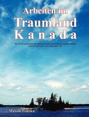 bokomslag Arbeiten im Traumland Kanada