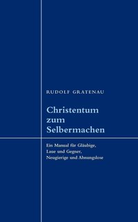 bokomslag Christentum zum Selbermachen