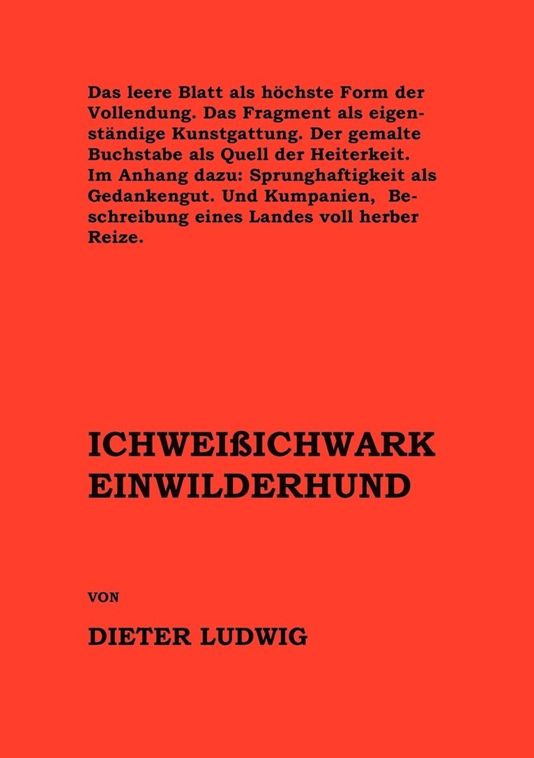 Ichweißichwarkeinwilderhund