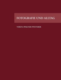 bokomslag Fotografie und Alltag