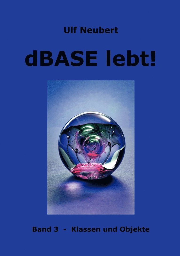 dBase lebt ! Band 3 1