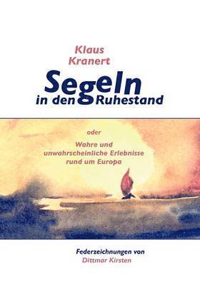 Segeln in den Ruhestand 1