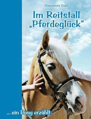 Hannelore Eidel - Im Reitstall "Pferdeglück", Häftad