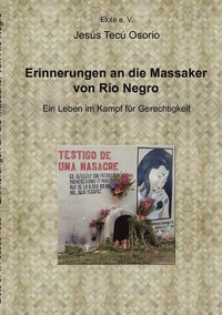 bokomslag Erinnerungen an die Massaker von Rio Negro