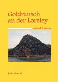bokomslag Goldrausch an der Loreley