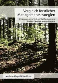 bokomslag Vergleich forstlicher Managementstrategien