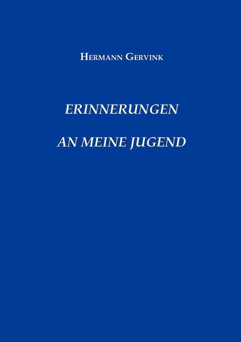 Erinnerungen an meine Jugend 1