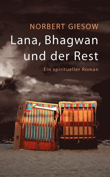 bokomslag Lana, Bhagwan und der Rest