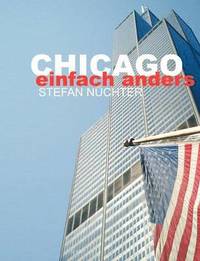 bokomslag Chicago einfach anders