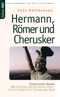 bokomslag Hermann, Rmer und Cherusker