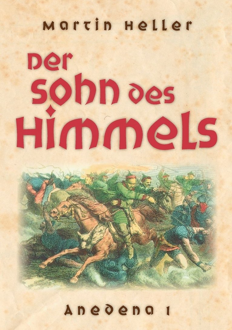 Martin Heller - Sohn des Himmels, Häftad