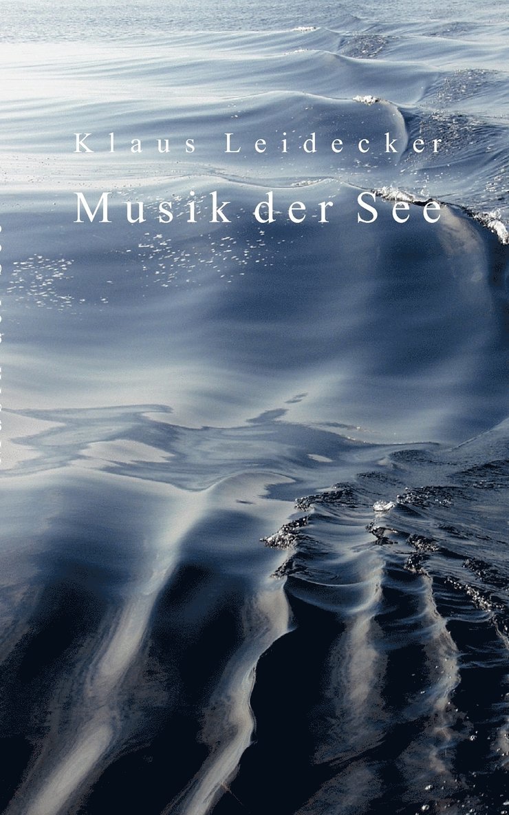 Klaus Leidecker - Musik der See, Häftad