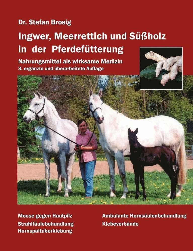 Ingwer, Meerrettich und Sholz in der Pferdeftterung 1