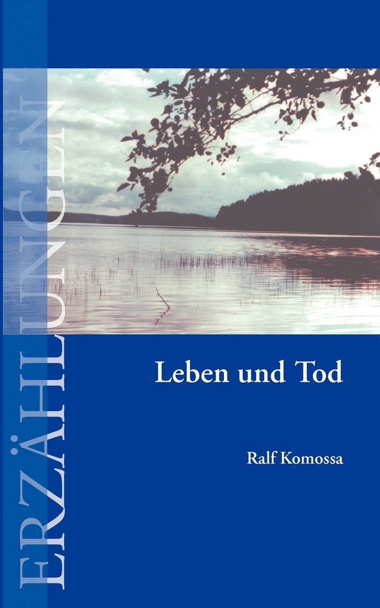 Leben und Tod 1