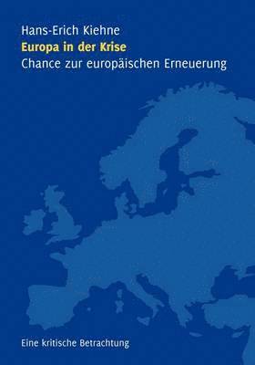 Europa in der Krise - Chance zur europischen Erneuerung 1