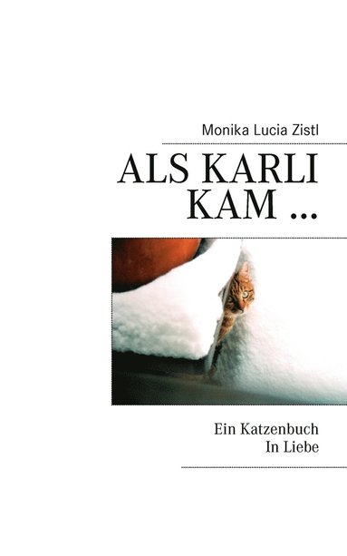 bokomslag Als Karli kam ... Ein Katzenbuch In Liebe