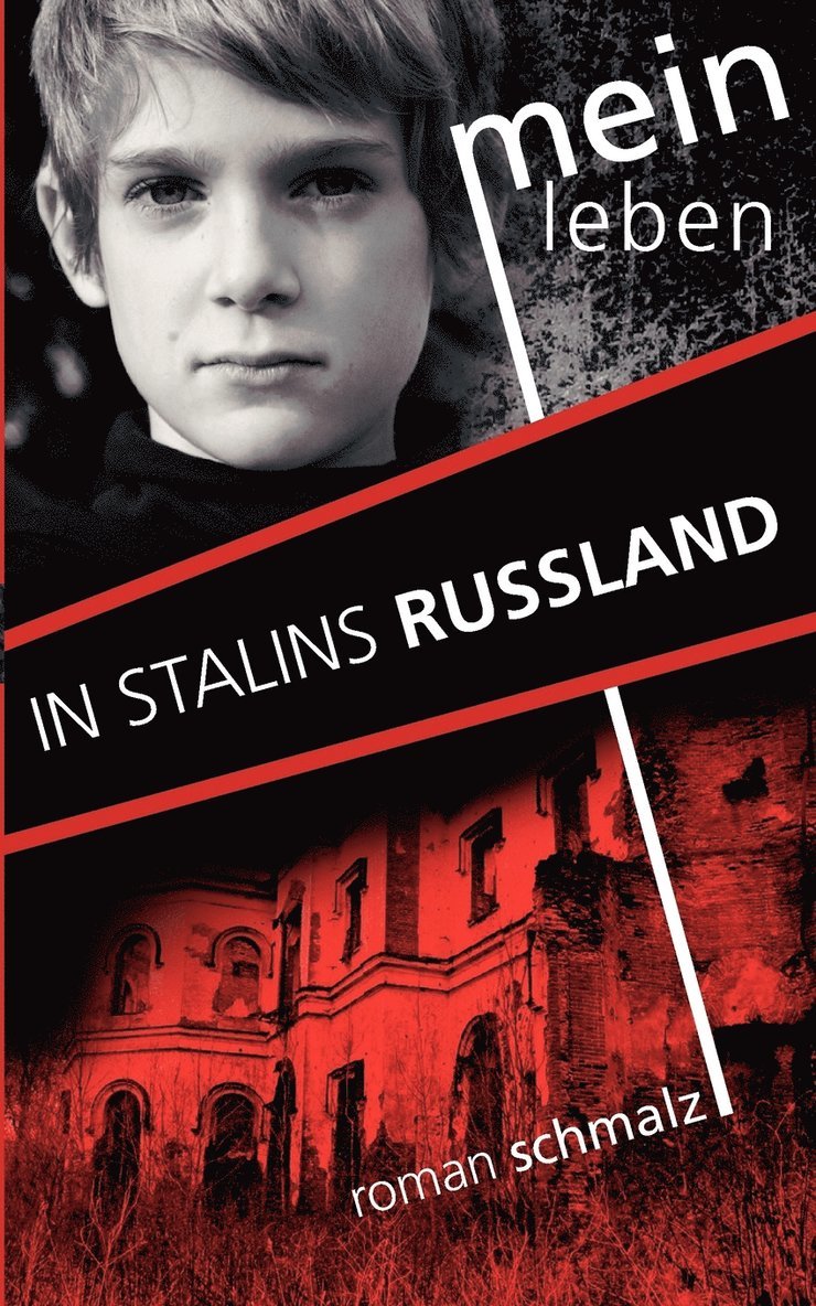 Mein Leben in Stalins Russland 1