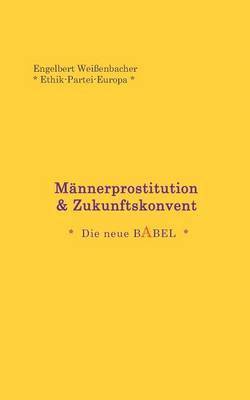 Mnnerprostitution & Zukunftskonvent 1