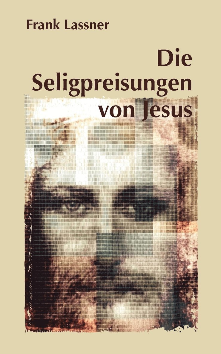 Die Seligpreisungen von Jesus 1