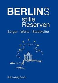 bokomslag Berlins stille Reserven
