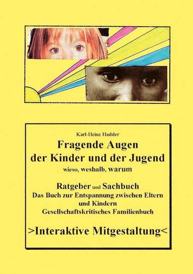 bokomslag Fragende Augen der Kinder und der Jugend