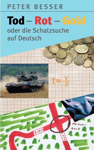 bokomslag Tod-Rot-Gold oder die Schatzsuche auf Deutsch