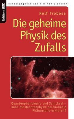 Rolf Froböse, Vito Von Eichborn, Vito von Eichborn - geheime Physik des Zufalls, Häftad