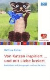 Von Katzen inspiriert ... und mit Liebe kreiert 1