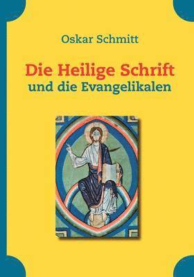 Die Heilige Schrift und die Evangelikalen 1