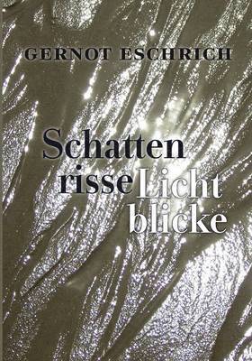 Schattenrisse - Lichtblicke 1