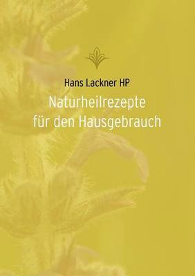 bokomslag Naturheilrezepte für den Hausgebrauch