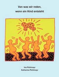 bokomslag Von was wir reden, wenn ein Kind ersteht