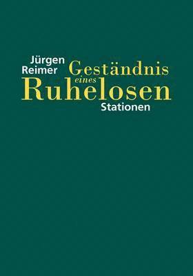 Gestndnis eines Ruhelosen 1