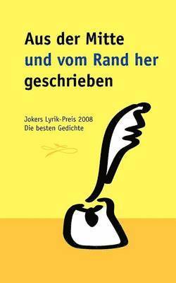 bokomslag Aus der Mitte und vom Rand her geschrieben