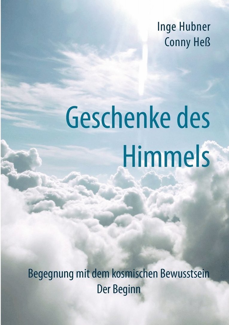 Inge Hubner, Conny Heß - Geschenke des Himmels, Häftad
