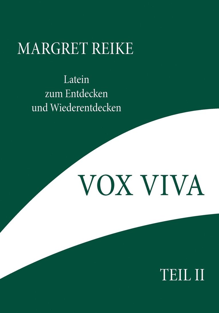 Margret Reike - Vox Viva - Lebendiges Wort Teil II, Häftad