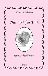 bokomslag Nur noch für Dich