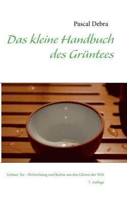 kleine Handbuch des Grüntees