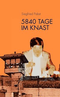 bokomslag 5840 Tage im Knast