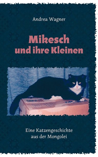 bokomslag Mikesch und ihre Kleinen