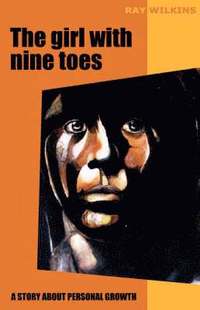 bokomslag The girl with nine toes
